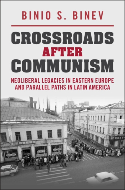 Crossroads After Communism