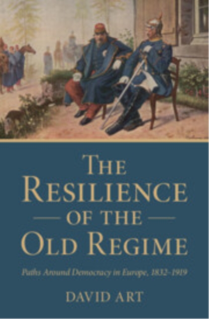 The Resilience of the Old Regime