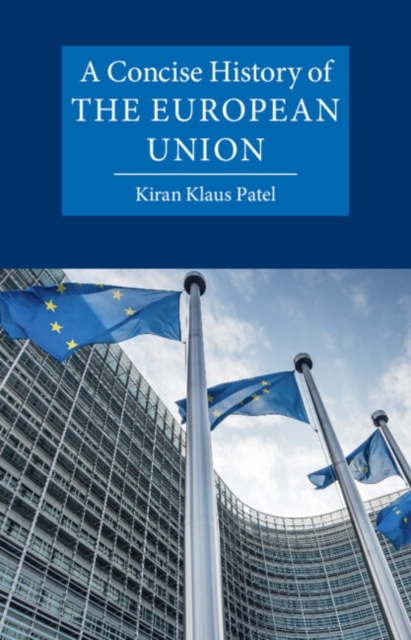 A Concise History of the European Union