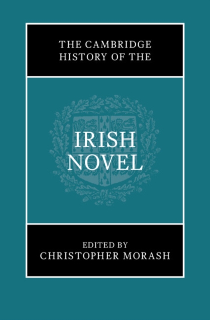 The Cambridge History of the Irish Novel