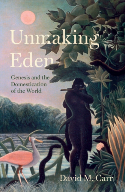 Unmaking Eden