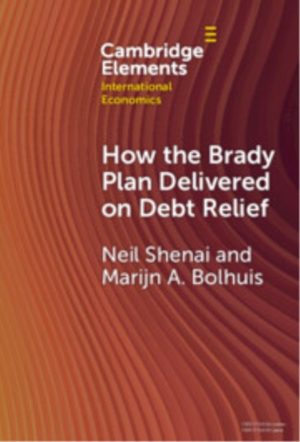 How the Brady Plan Delivered on Debt Relief