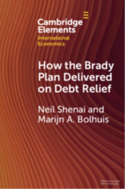 How the Brady Plan Delivered on Debt Relief