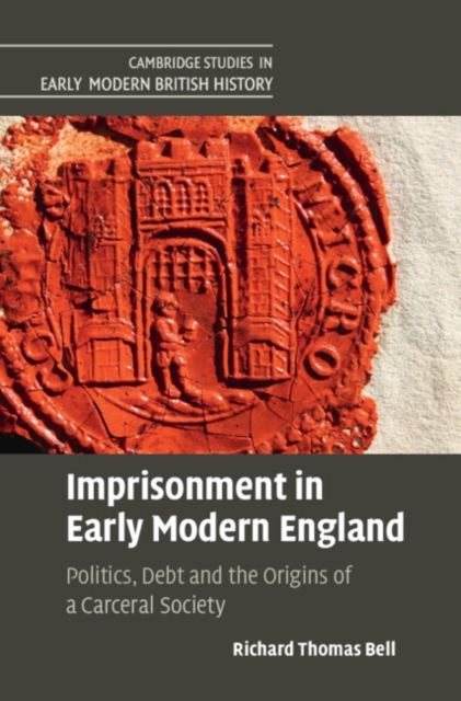 Imprisonment in Early Modern England