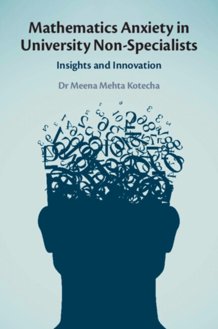 Mathematics Anxiety in University Non-Specialists