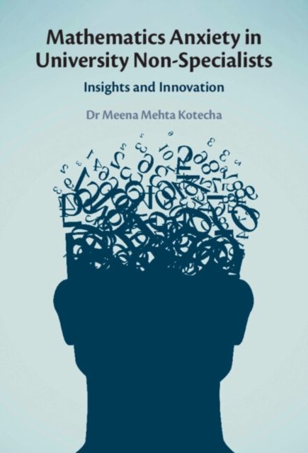 Mathematics Anxiety in University Non-Specialists