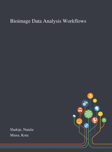 Bioimage Data Analysis Workflows