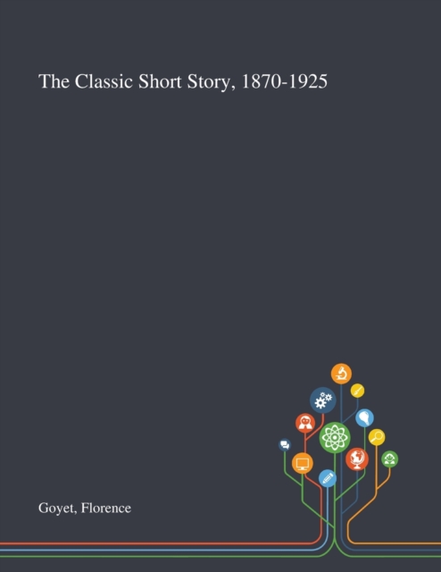 Classic Short Story, 1870-1925