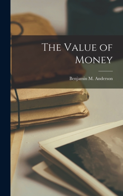 Value of Money [microform]