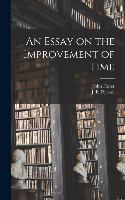 Essay on the Improvement of Time