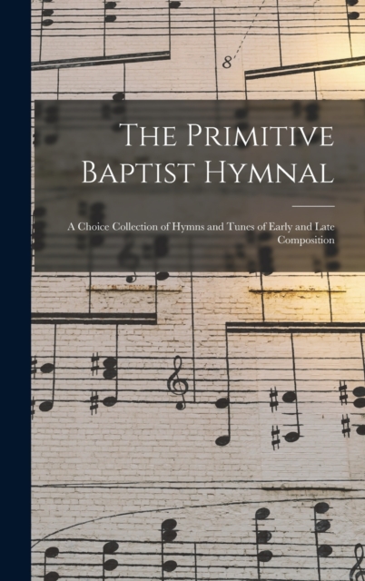 Primitive Baptist Hymnal