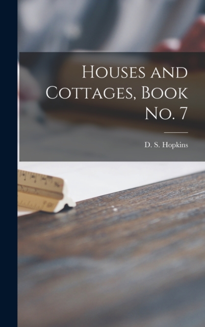 Houses and Cottages, Book No. 7