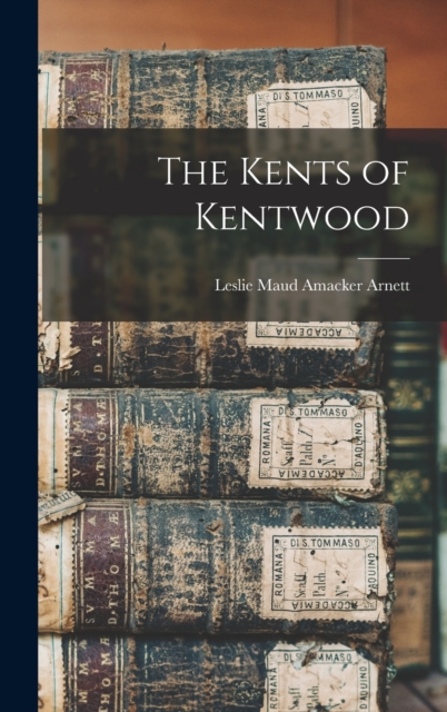 Kents of Kentwood