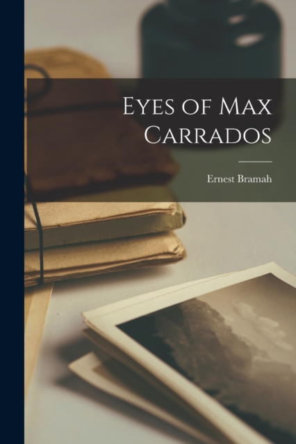 Eyes of Max Carrados