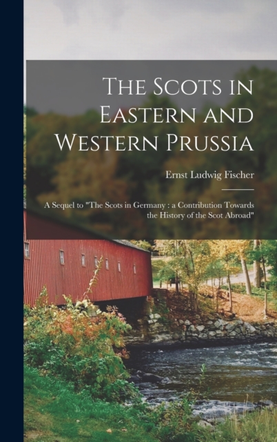 Scots in Eastern and Western Prussia