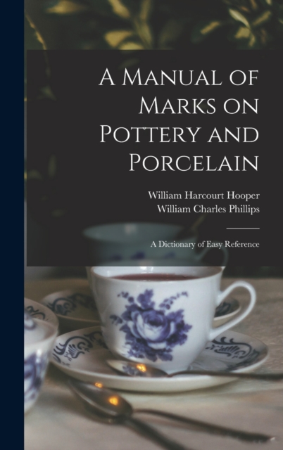 Manual of Marks on Pottery and Porcelain