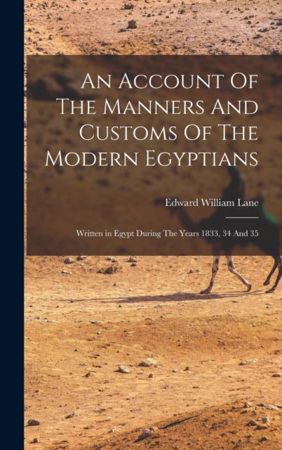 Account Of The Manners And Customs Of The Modern Egyptians