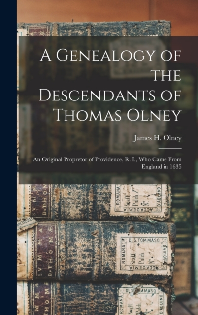 Genealogy of the Descendants of Thomas Olney
