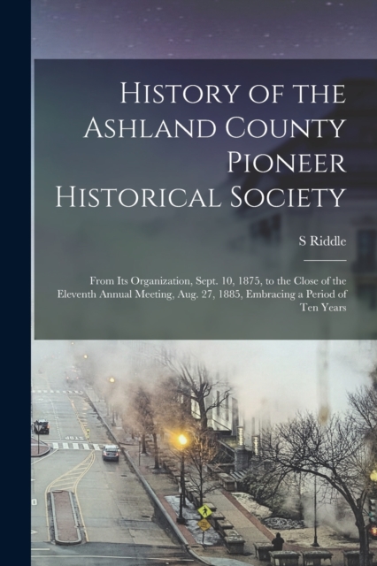 History of the Ashland County Pioneer Historical Society