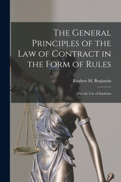 General Principles of the Law of Contract in the Form of Rules