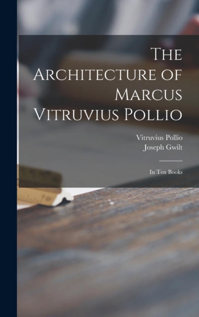 Architecture of Marcus Vitruvius Pollio