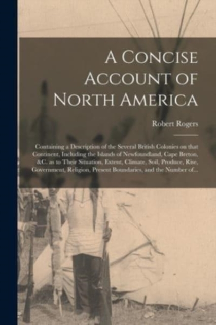 Concise Account of North America [microform]