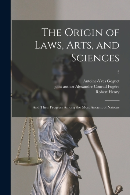 Origin of Laws, Arts, and Sciences