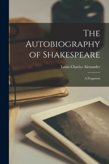 Autobiography of Shakespeare