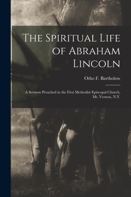 Spiritual Life of Abraham Lincoln