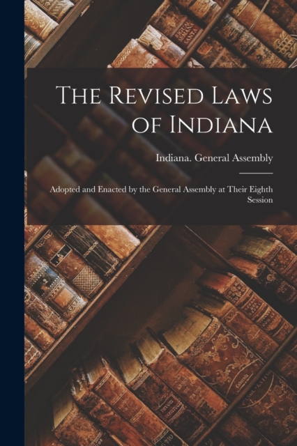 Revised Laws of Indiana