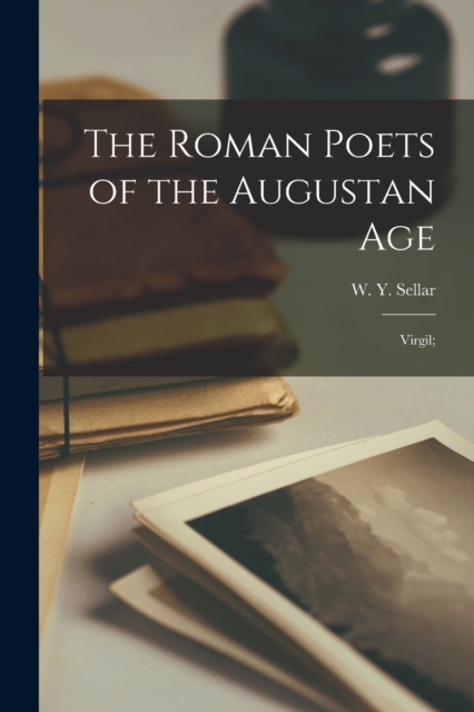 Roman Poets of the Augustan Age