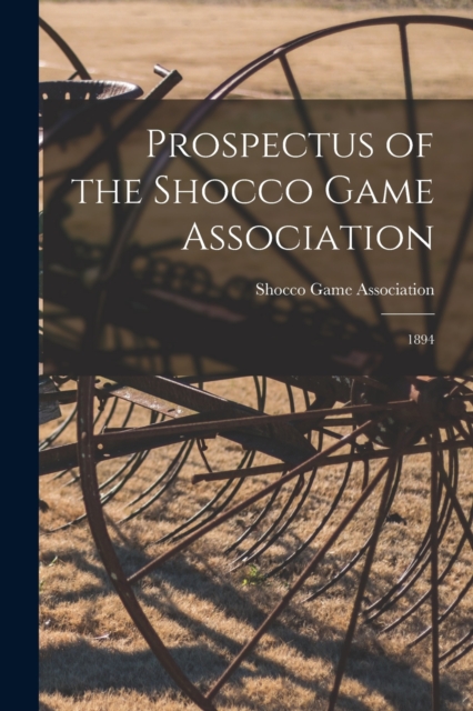 Prospectus of the Shocco Game Association