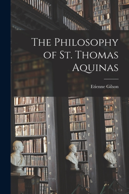 Philosophy of St. Thomas Aquinas