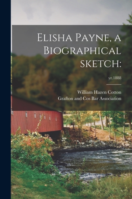 Elisha Payne, a Biographical Sketch