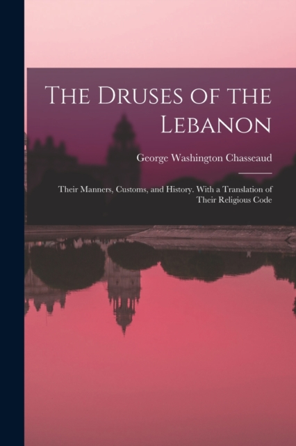 Druses of the Lebanon