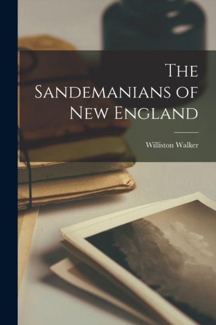 Sandemanians of New England