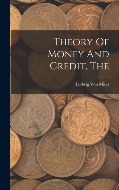 Theory Of Money And Credit