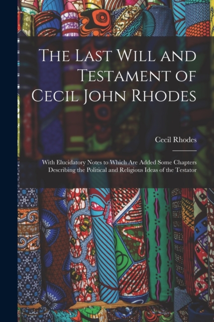 Last Will and Testament of Cecil John Rhodes