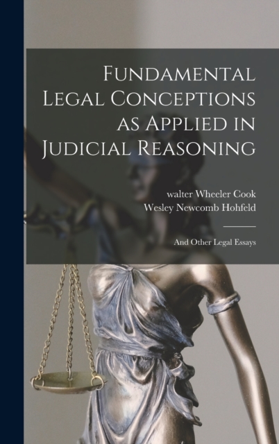 Fundamental Legal Conceptions as Applied in Judicial Reasoning