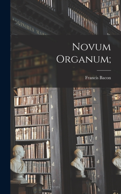 Novum Organum;