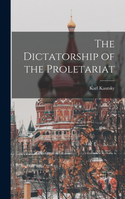 Dictatorship of the Proletariat