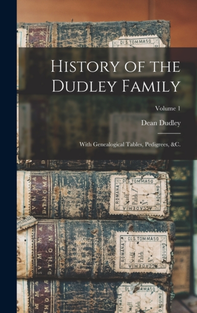 History of the Dudley Family