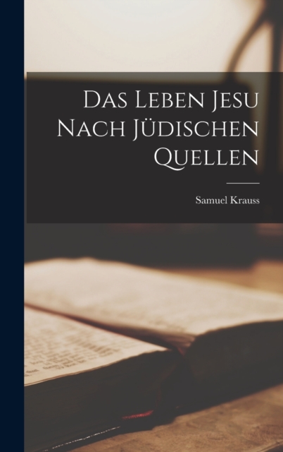 Leben Jesu Nach Judischen Quellen