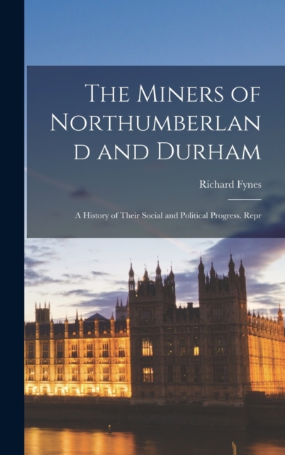 Miners of Northumberland and Durham