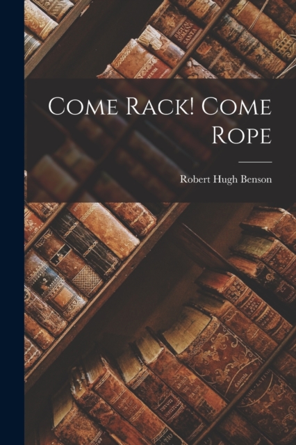 Come Rack! Come Rope