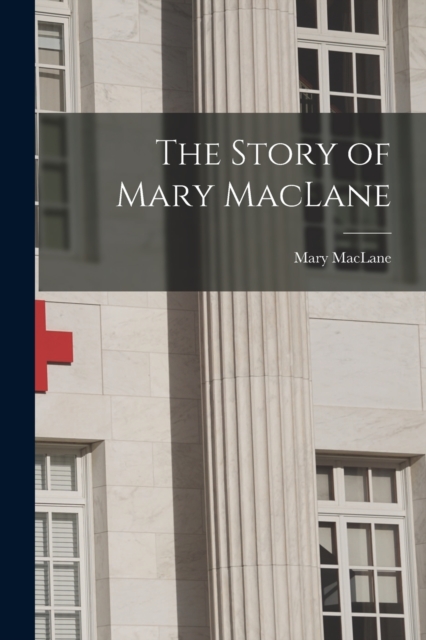 Story of Mary MacLane