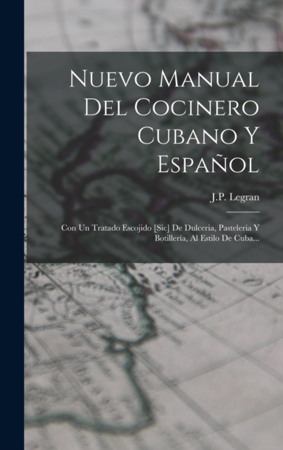 Nuevo Manual Del Cocinero Cubano Y Espanol