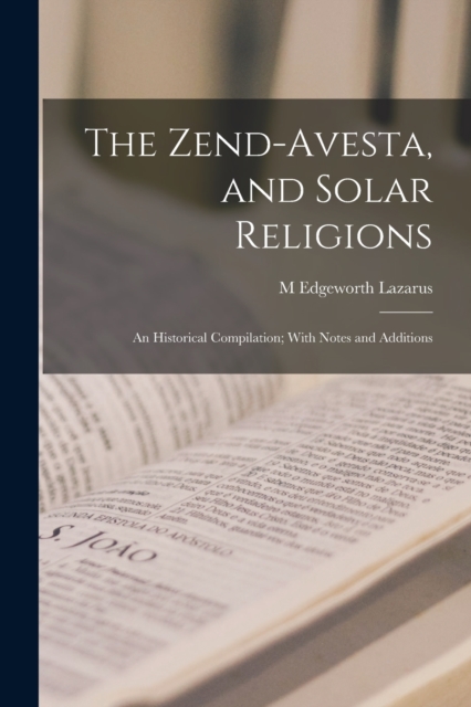 Zend-Avesta, and Solar Religions