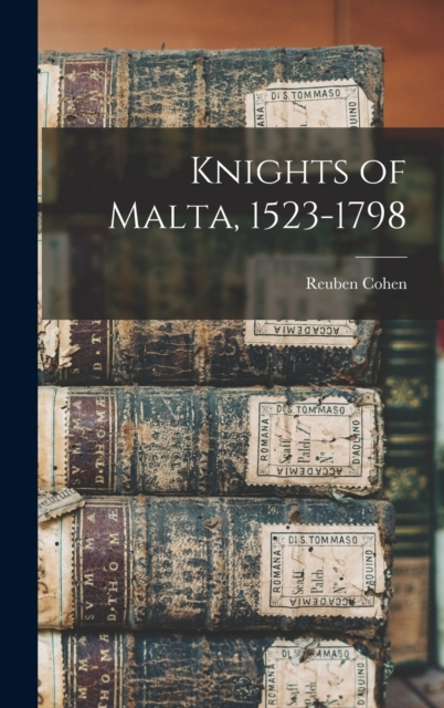 Knights of Malta, 1523-1798