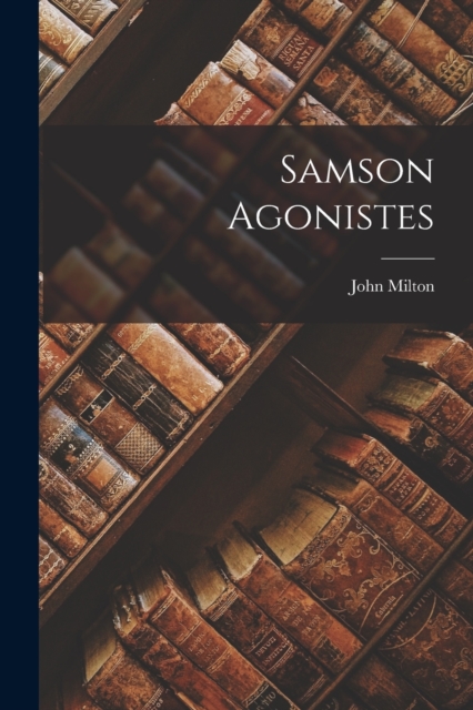 Samson Agonistes